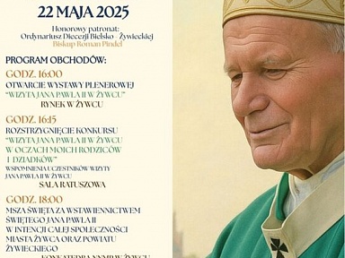 30. rocznica wizyty Jana Pawła II w Żywcu 2025 maj plan wydarzenia
