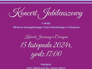 koncert jubileuszowy 100 lat ewangelickiego choru koscielnego cieszyn